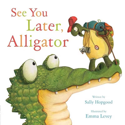 Simon & Schuster See You Later, Alligator by Sally Hopgood Hardcover - Little Miss Muffin Children & Home