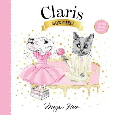 Chronicle Books Claris Says Merci - Little Miss Muffin Children & Home