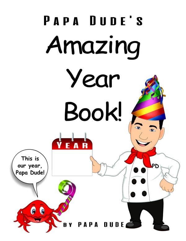 Nia's Just For Kids Inc. Papa Dude's Amazing Year Book! - Little Miss Muffin Children & Home