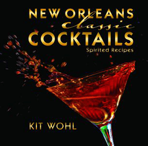 Arcadia Publishing New Orleans Classic Cocktails by Kit Wohl - Little Miss Muffin Children & Home