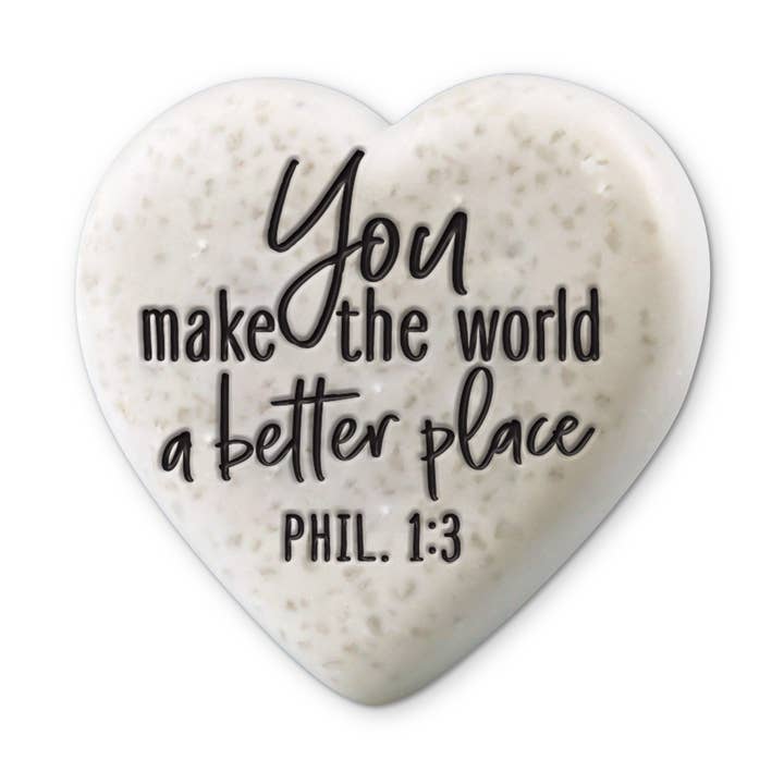 Scripture Heart Stone with Verse: Phil. 1:3 A Better Place
